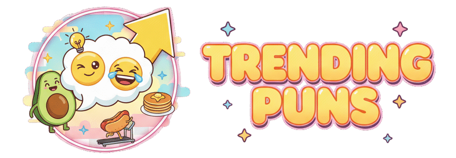 Trending Puns