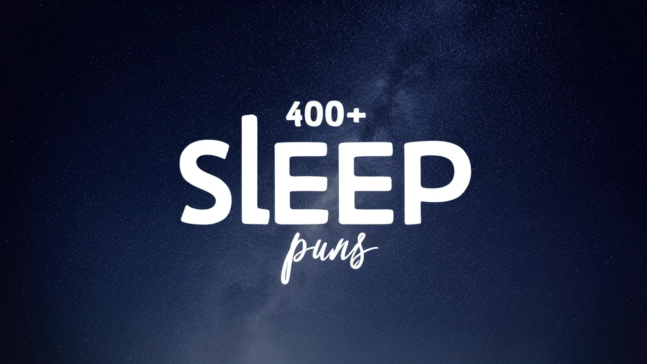 Sleep Puns