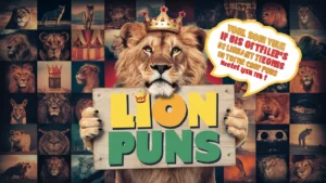 Lion Puns