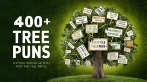Tree Puns