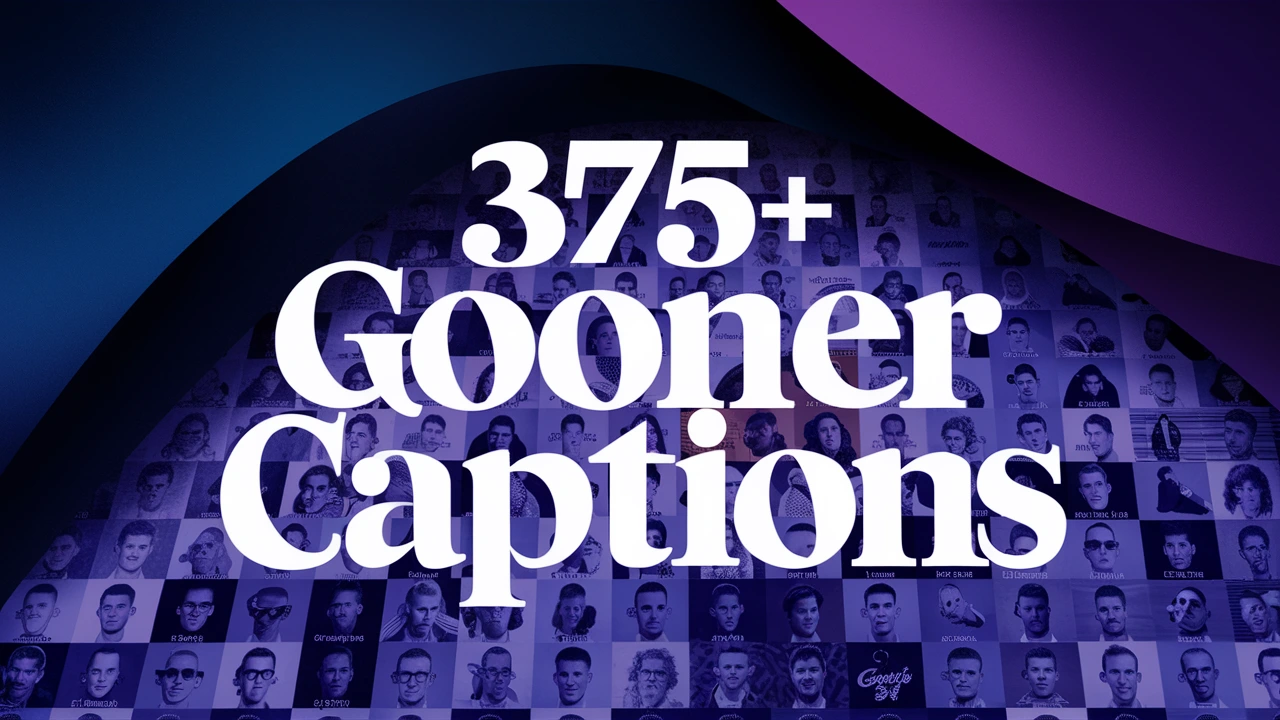 375+ Gooner Captions